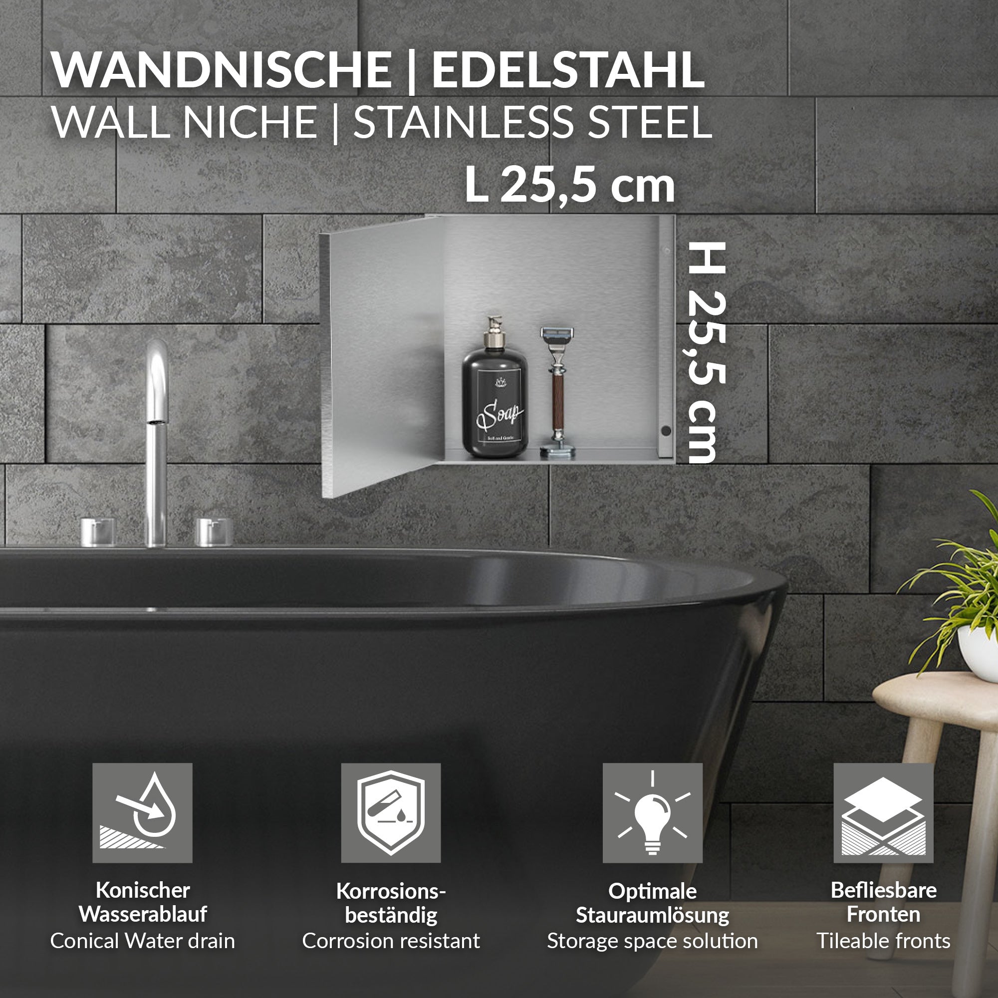 Wall niche made of stainless steel with dimensions L 25.5 cm and H 25.5 cm.