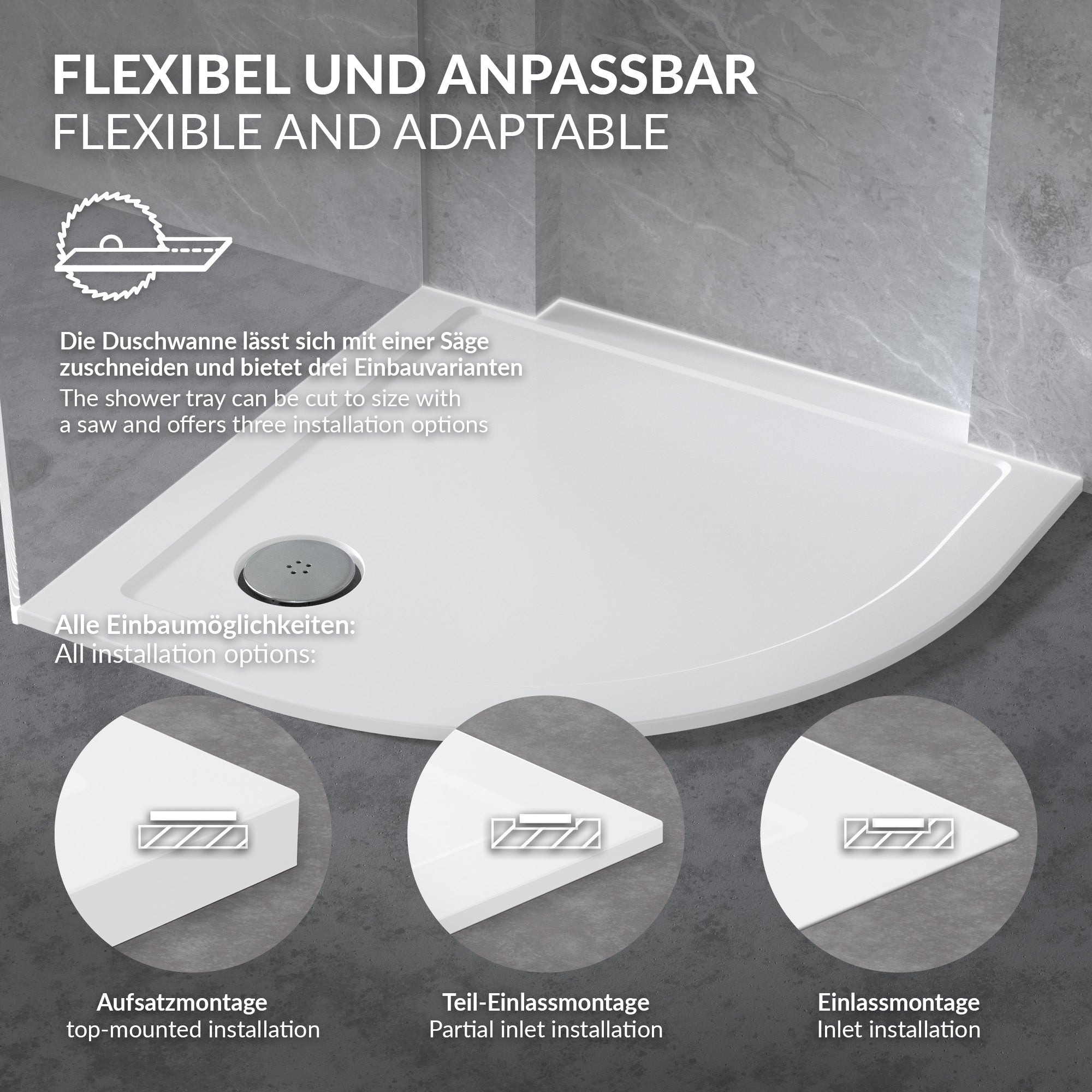 Zuhanytálca különböző beépítési lehetőségekkel és egy szifonnal.
